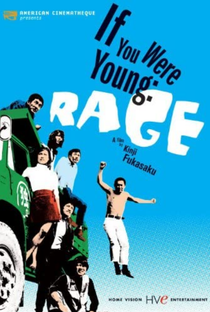 If You Were Young: Rage - Poster / Capa / Cartaz - Oficial 1