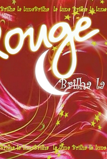 Rouge: Brilha La Luna - Poster / Capa / Cartaz - Oficial 1