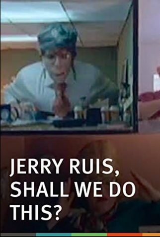 Poster 1 de Filme Jerry Ruis, Shall We Do This? (2007)