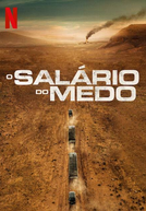 O Salário do Medo (Le Salaire de la Peur)