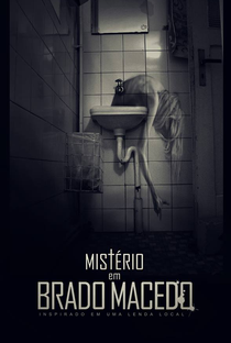 Mistério em Brado Macedo - Poster / Capa / Cartaz - Oficial 2
