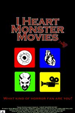 I Heart Monster Movies (I Heart Monster Movies)