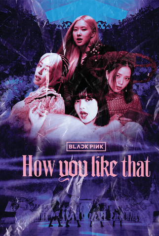 Poster 1 de Curta Blackpink: How You Like That (2020)