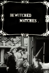 Bewitched Matches - Poster / Capa / Cartaz - Oficial 1