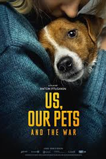 Us, Our Pets and the War (Us, Our Pets and the War)
