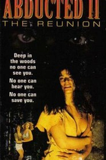 Trilha do Medo  (Abducted II: The Reunion)