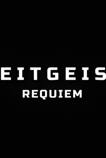 Zeitgeist | Requiem - Poster / Capa / Cartaz - Oficial 1