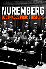 O Filme Perdido De Nuremberg (Nuremberg, des images pour l'histoire)