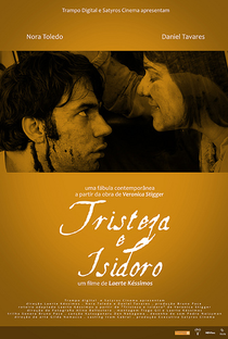 Tristeza e Isidoro - Poster / Capa / Cartaz - Oficial 1