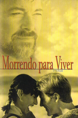 Morrendo para Viver (Dying To Live)