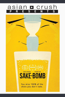Sake-Bomb - Poster / Capa / Cartaz - Oficial 2