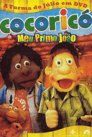 Poster 2 de Episódio Cocoricó: Meu Primo João (2008)