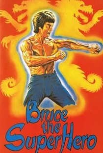 Bruce the Super Hero - Poster / Capa / Cartaz - Oficial 4