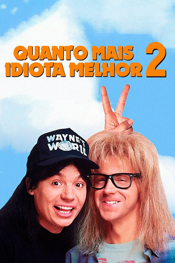  de Filme Quanto Mais Idiota Melhor 2 (1993)