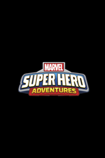 Marvel Super Hero Adventures (Marvel Super Hero Adventures)