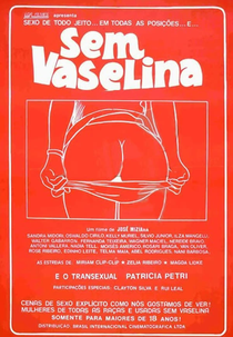 Sem Vaselina (Sem Vaselina)