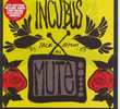 Incubus: Talk Shows on Mute