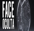 Face Oculta (1ª Temporada)