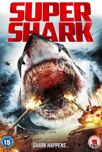 Super Shark - Poster / Capa / Cartaz - Oficial 3