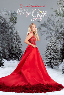 My Gift: A Christmas Special from Carrie Underwood - Poster / Capa / Cartaz - Oficial 2