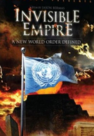 Império Invisível (Invisible Empire: A New World Order Defined )
