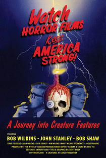 Watch Horror Films, Keep America Strong! - Poster / Capa / Cartaz - Oficial 1