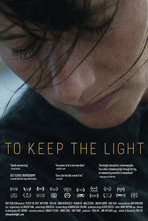 To Keep the Light - Poster / Capa / Cartaz - Oficial 1