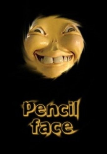 Pencil Face (Pencil Face)