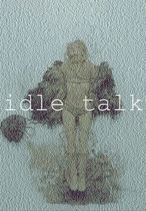Iamamiwhoami: Idle Talk (Iamamiwhoami: Idle Talk)