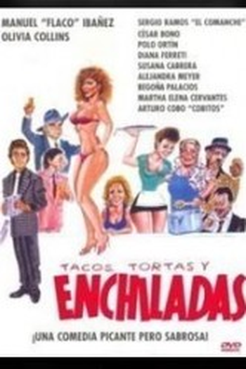 Poster de Filme Tacos, Tortas e Enchiladas (1990)