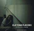 Ela Toma Placebo