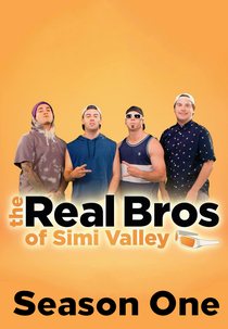 The Real Bros of Simi Valley (1ª Temporada) (The Real Bros of Simi Valley (Season 1))