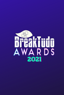BreakTudo Awards 2021 - Poster / Capa / Cartaz - Oficial 1