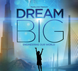 Dream Big: Construindo Nosso Mundo