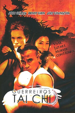 Guerreiros Tai Chi - A Hora Da Batalha (Tai Chi Warriors  )
