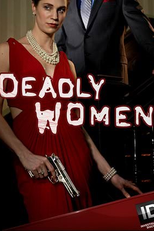 As Verdadeiras Mulheres Assassinas (9ª Temporada) (Deadly Women (Season 9))