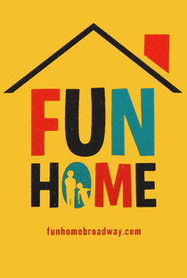Fun Home: The Musical - Poster / Capa / Cartaz - Oficial 1