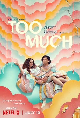 Poster 1 de Série Too Much (1ª Temporada) (2025)