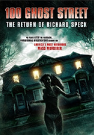 100 Ghost Street The Return Of Richard Speck