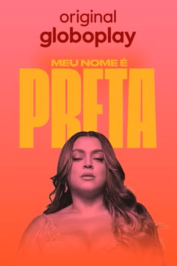 Poster de Franquia Meu Nome é Preta (2026)
