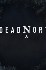 Caça à Viúva Negra (1ª Temporada) (Dead North (Season 1))
