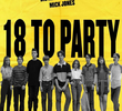 18 to Party