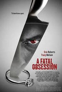 A Fatal Obsession - Poster / Capa / Cartaz - Oficial 1