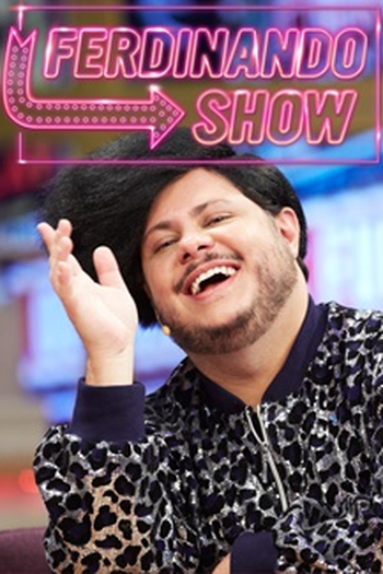  de Série Ferdinando Show (3ª Temporada) (2017)