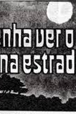 Venha Ver o Sol na Estrada (Venha Ver o Sol na Estrada)