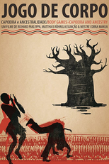 Jogo de Corpo - Capoeira e Ancestralidade (Jogo de Corpo - Capoeira e Ancestralidade)