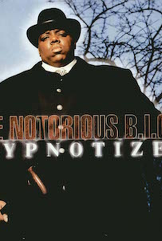 Poster 1 de Curta The Notorious B.I.G: Hypnotize (1997)