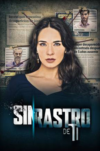 Poster de TV Sin Rastro de Tí (2016)