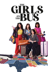 As Garotas do Ônibus: Jornalistas de Campanha (1ª Temporada) (The Girls On the Bus (Season 1))