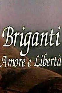 Briganti - Amore e Libertà - Poster / Capa / Cartaz - Oficial 1